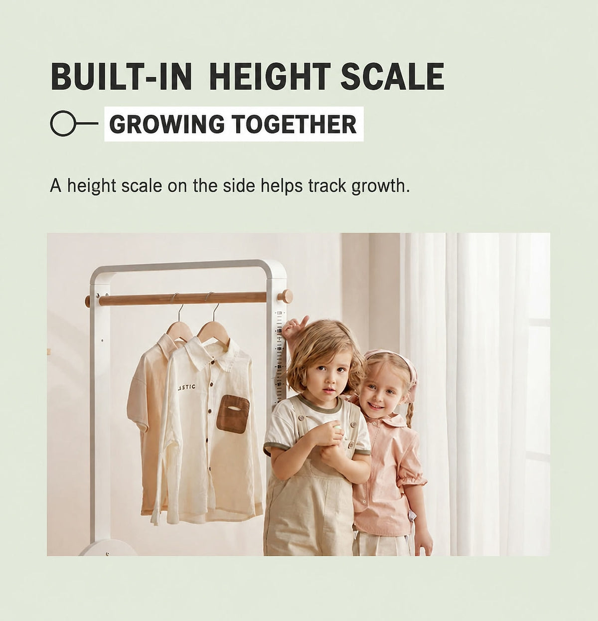  Built-in height scale beside the wooden hanging rail