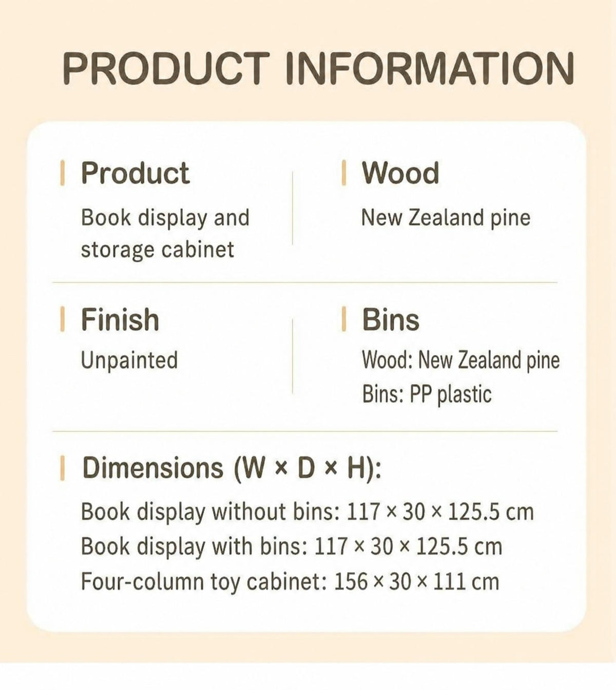  Pine material, unpainted finish and PP bin information