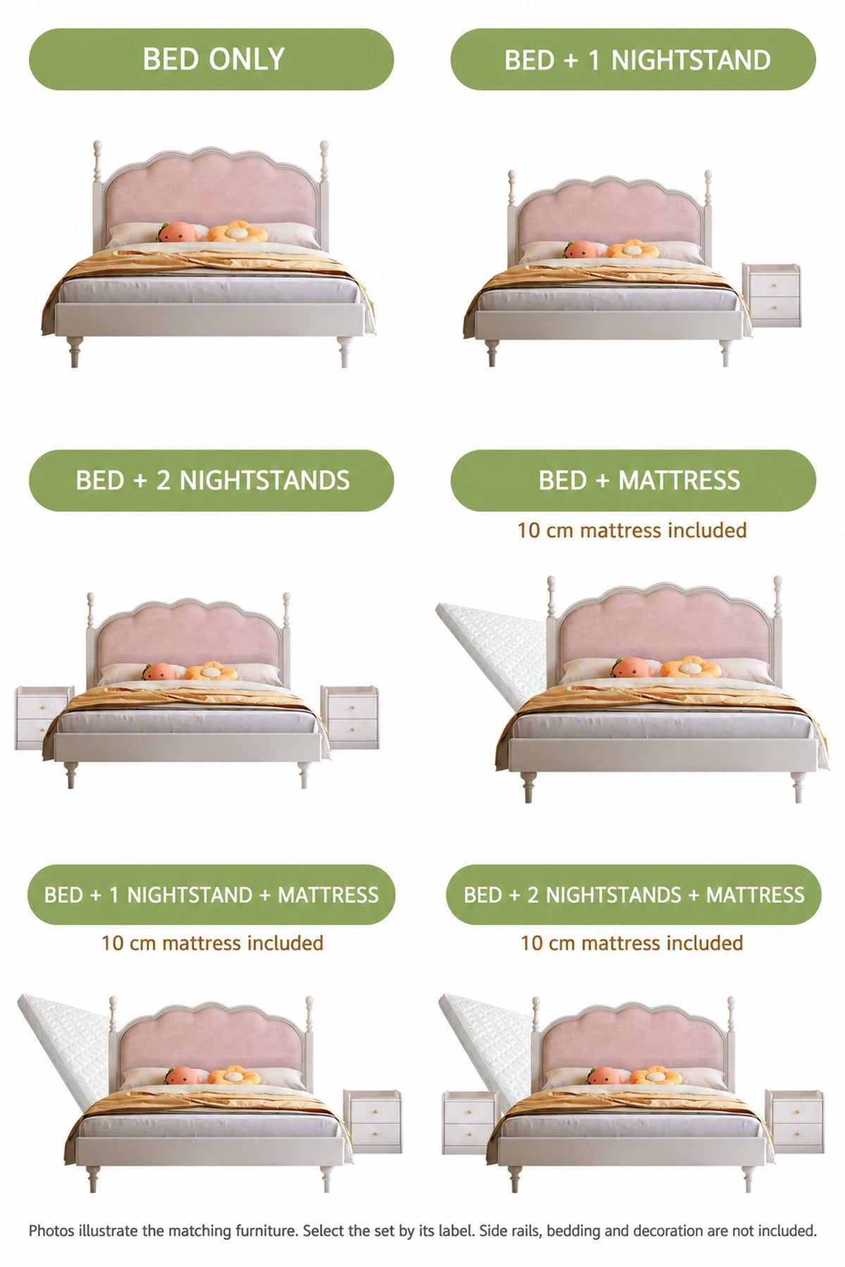  Six bed sets with optional mattress and one or two nightstands