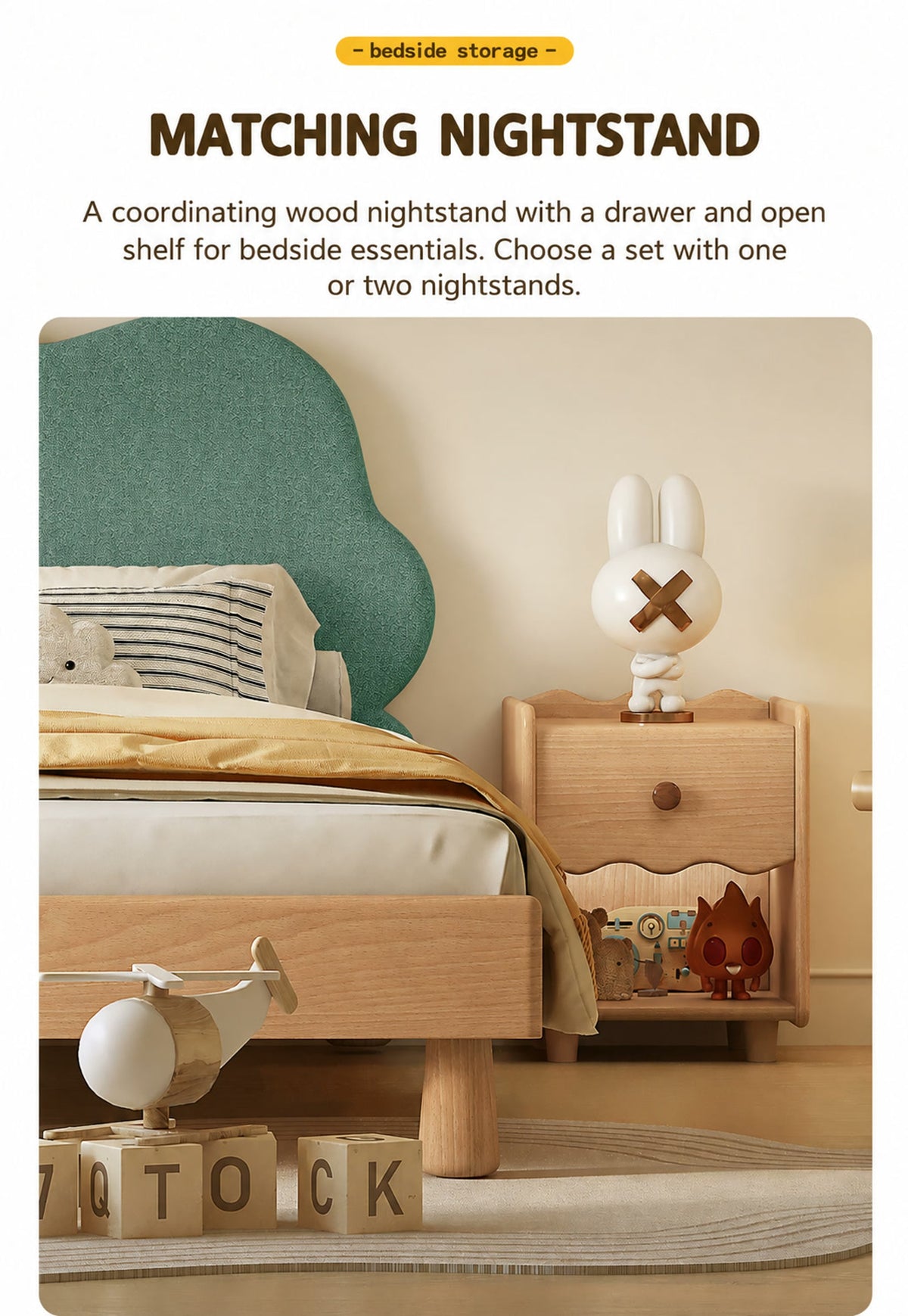  Matching nightstand with one drawer and open lower shelf