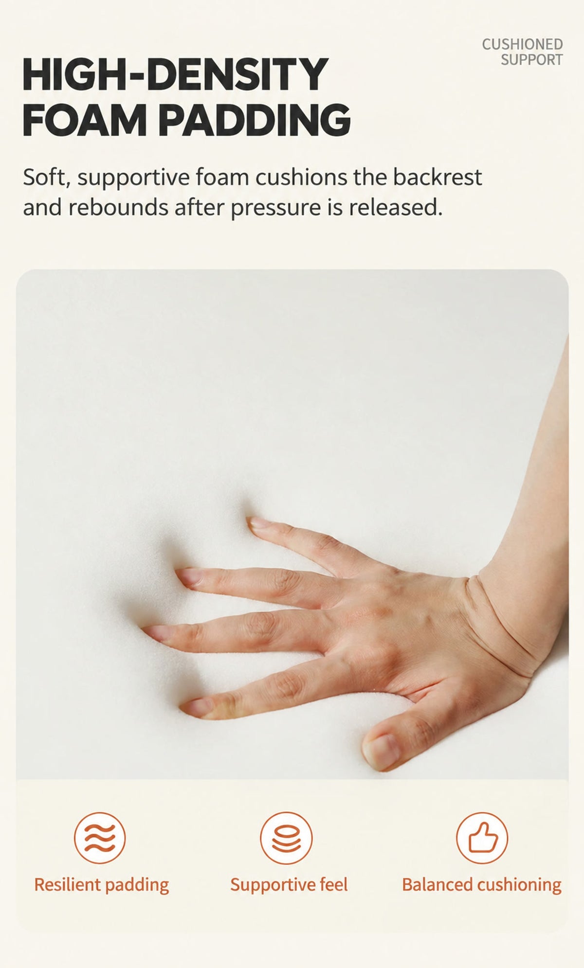  High-density foam cushion compressed by a hand