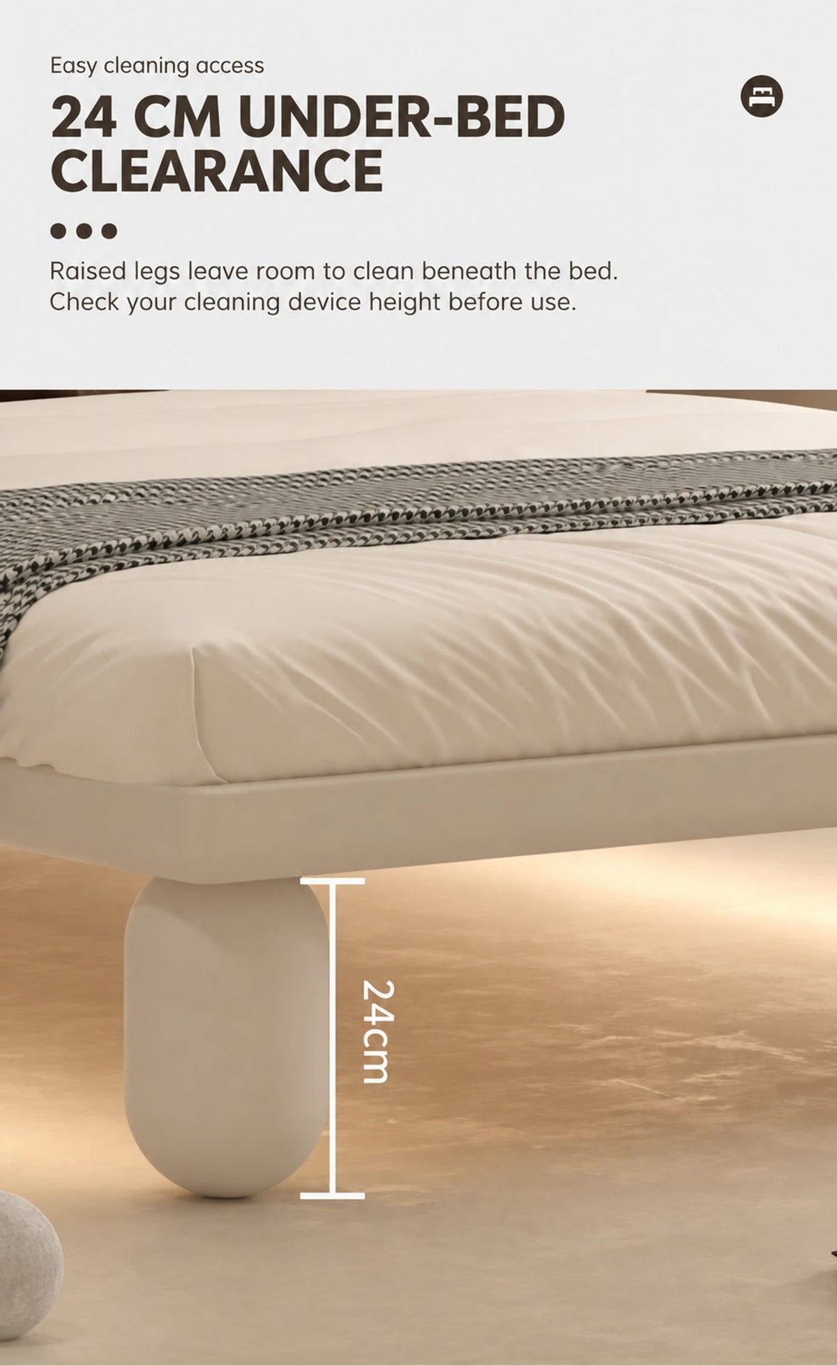 Close view of a rounded cream bed leg with 24 cm under-bed clearance.