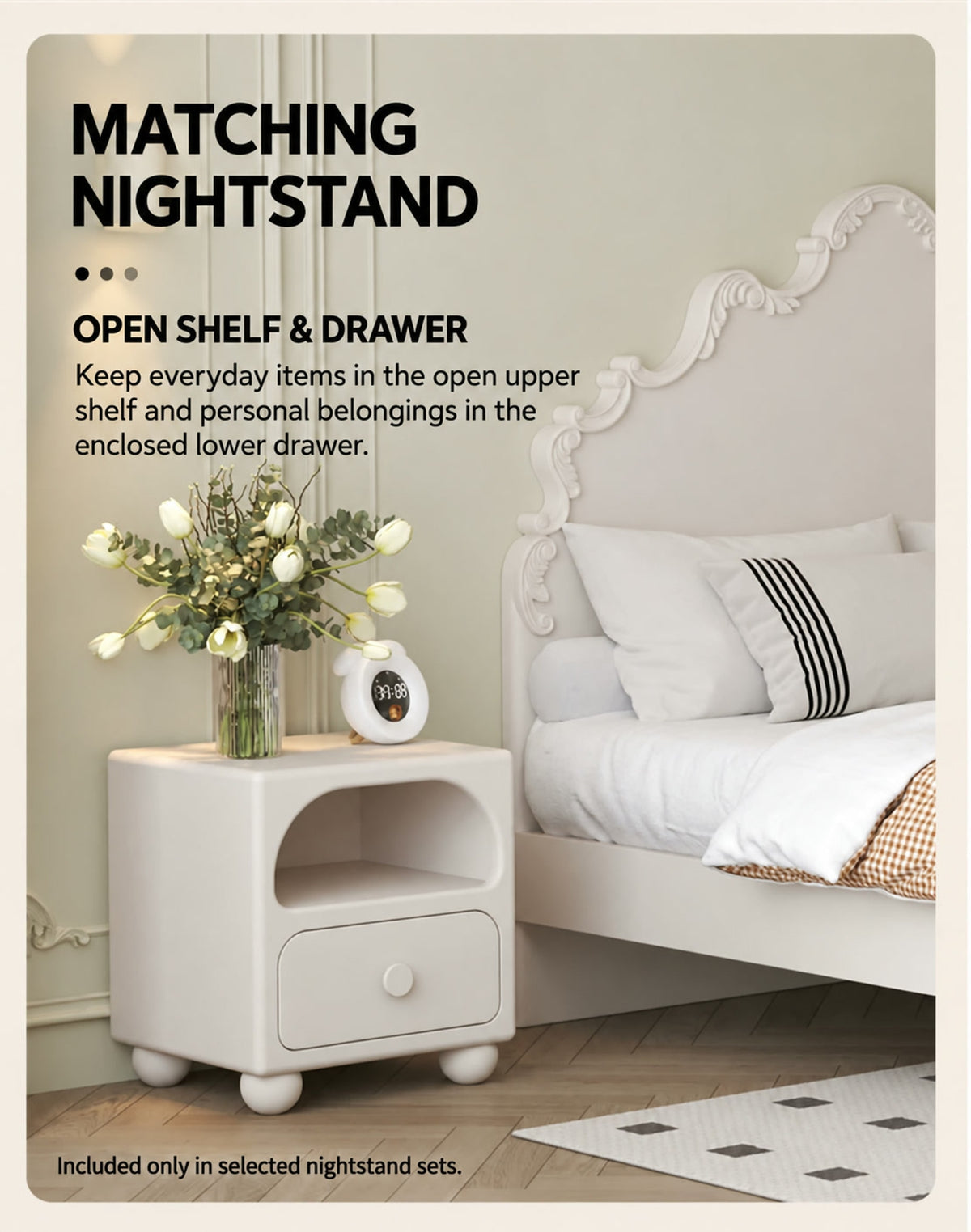  Matching nightstand with an open upper shelf and lower enclosed drawer.