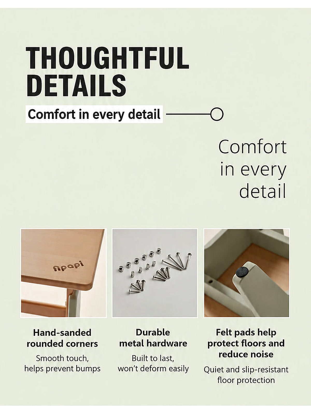  Rounded tabletop corners, metal hardware and protective foot pads