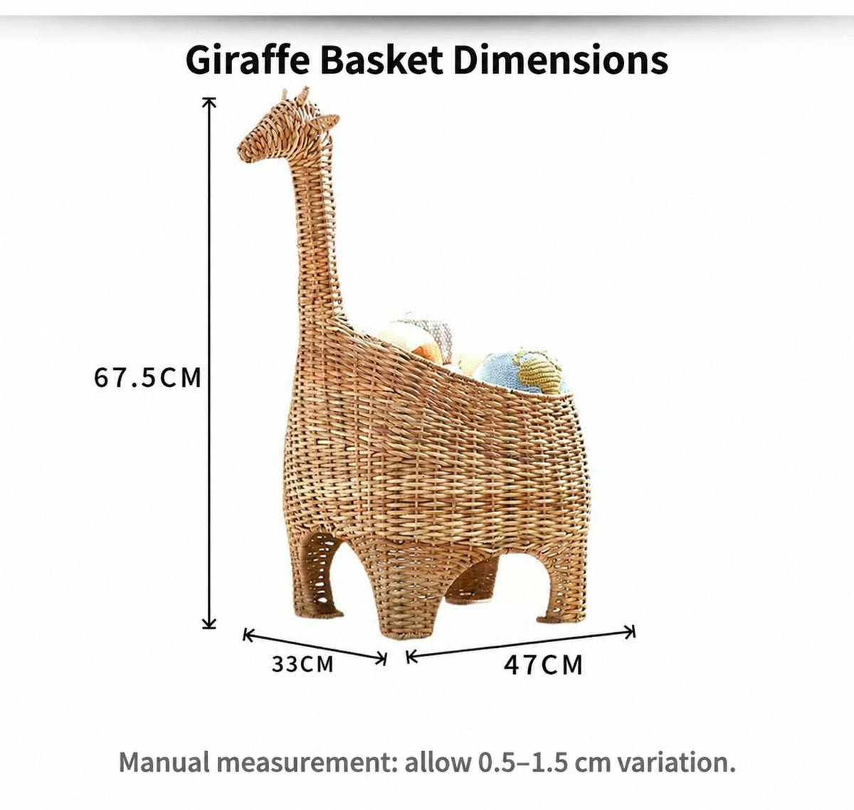  Giraffe basket dimensions of 47 cm long, 33 cm wide and 67.5 cm high.