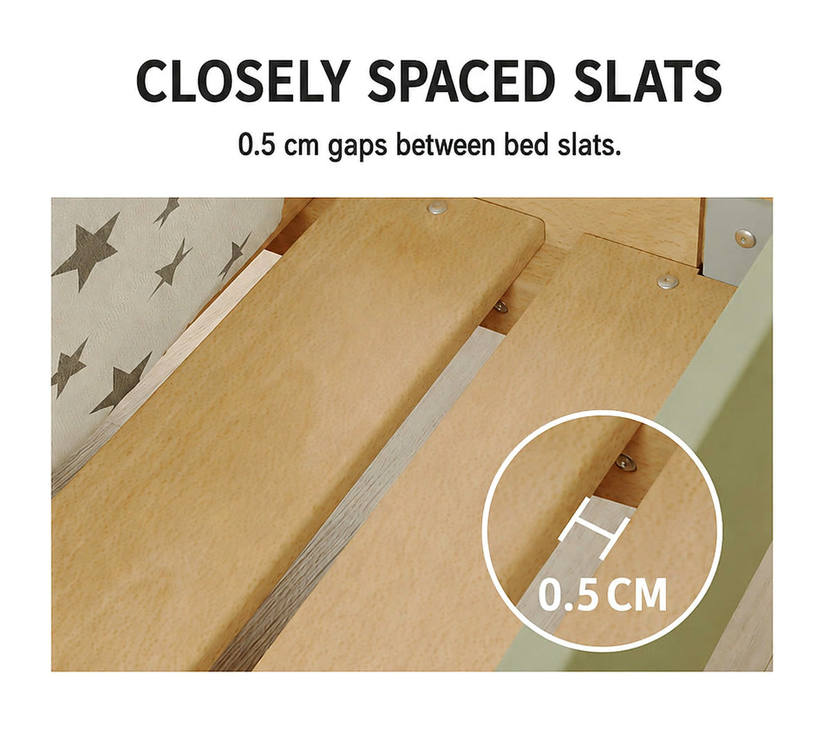  Closely spaced bed slats with a 0.5 cm gap